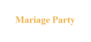 Mariage Party